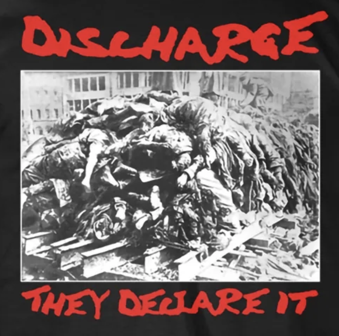 Discharge - They Declare It - Shirt